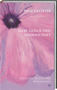 Liebe, Glück und Leidenschaft